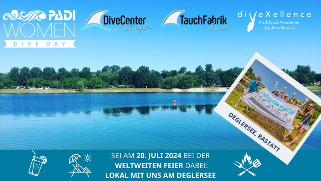 - diveXellence PADI Women's Dive Day am Deglersee Rastatt diveXellence Tauchschule Ulm Tauchfabrik DiveCenter Stuttgart